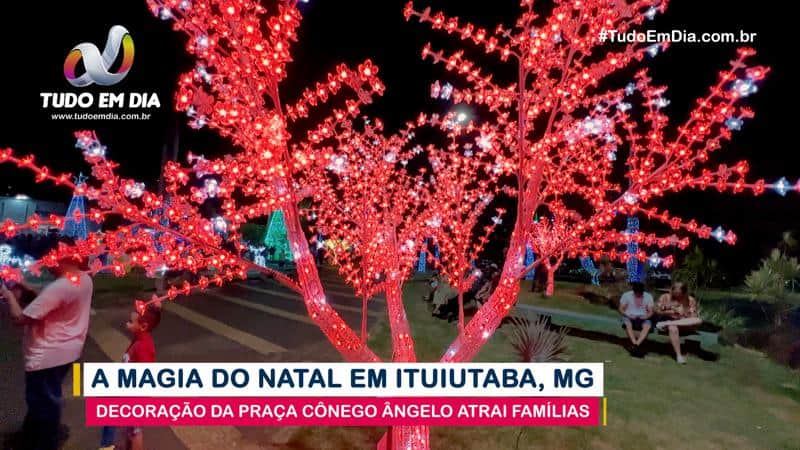 A magia do Natal na Praça Cônego Ângelo em Ituiutaba