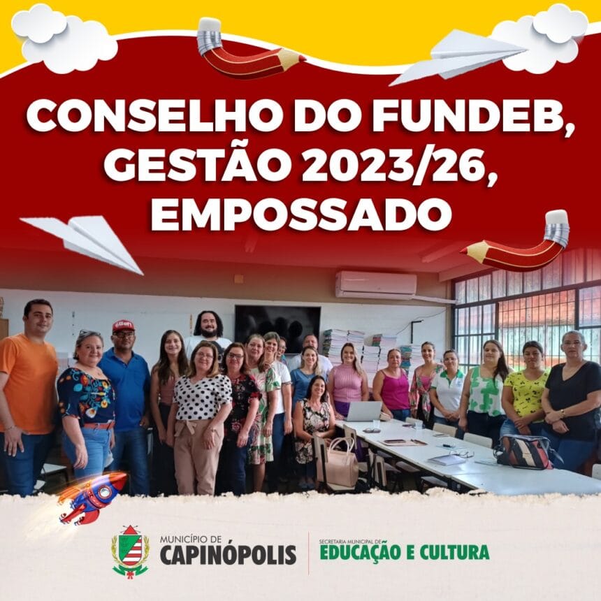 Capinópolis: Conselho do Fundeb empossado para a gestão 2023/26