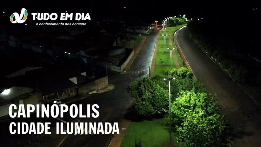 Governo de Capinópolis está deixando Capinópolis mais iluminada