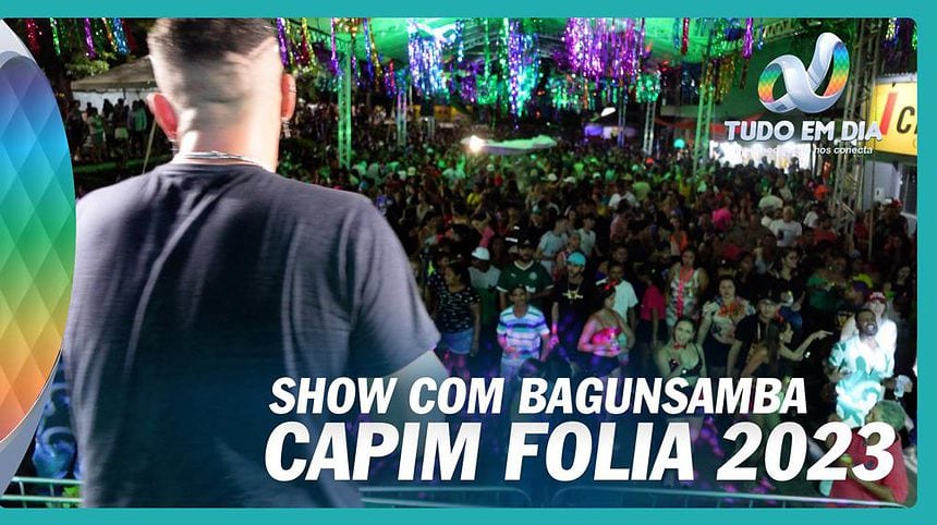 Capim Folia 2023: milhares de foliões curtiram o Carnaval no sábado, em Capinópolis