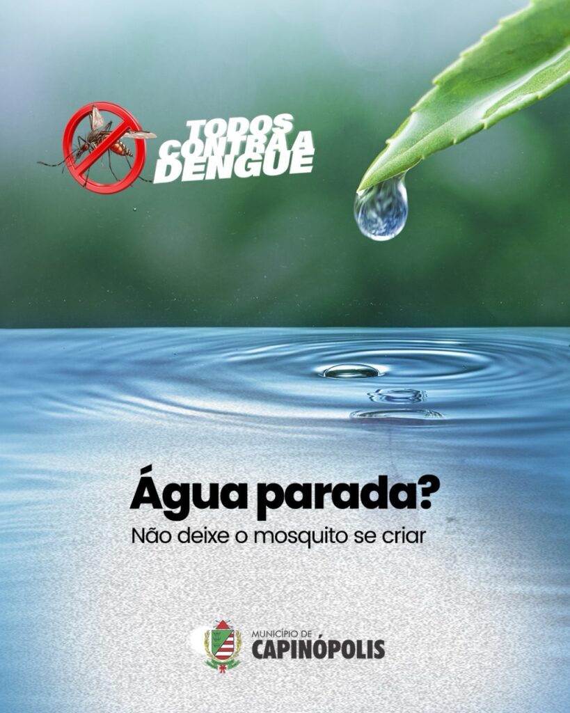 Capinópolis convoca todos para luta contra da dengue